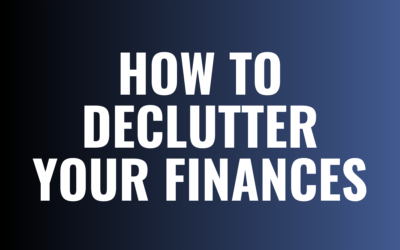 Spring Cleaning for Your Money: How to Declutter Your Finances