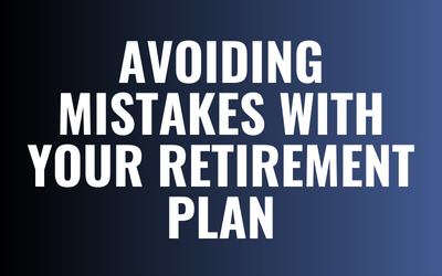 Inspect What You Expect: Avoiding Mistakes with Your Retirement Plan