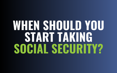 When Should You Start Taking Social Security?