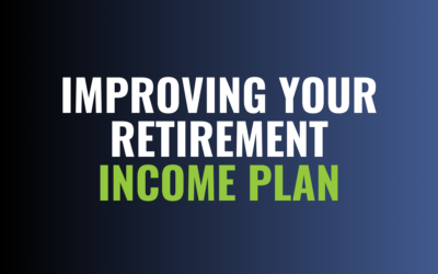 Improving Your Retirement Income Plan