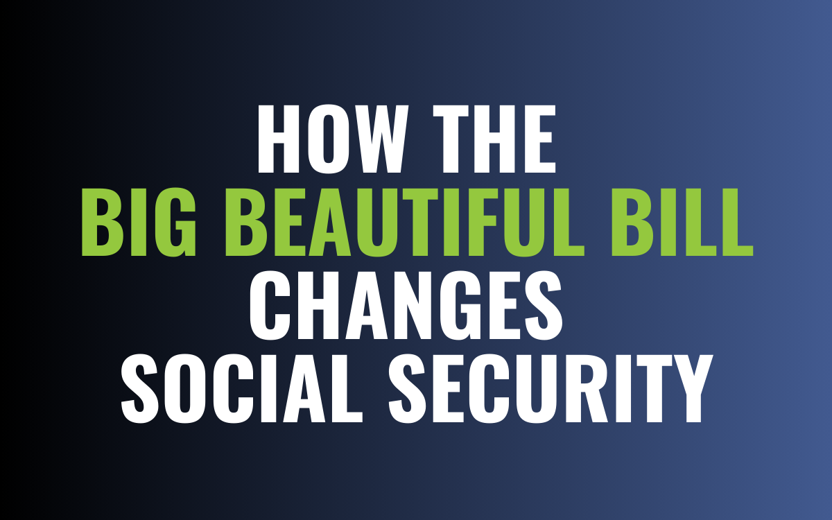 How the Big Beautiful Bill Changes Social Security - Retirement Results